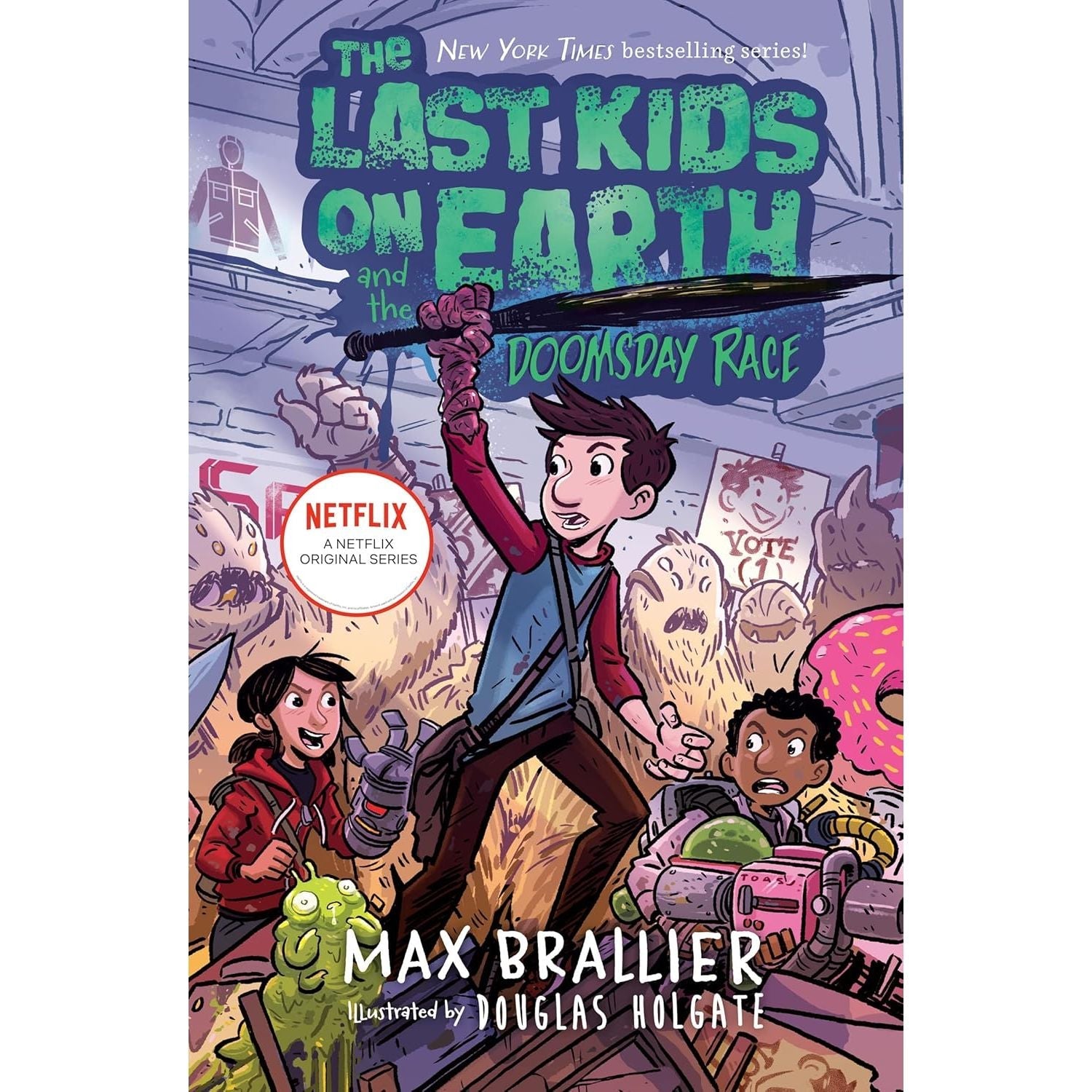 The Last Kids on Earth and the Doomsday Race by Max Brallier Paperback