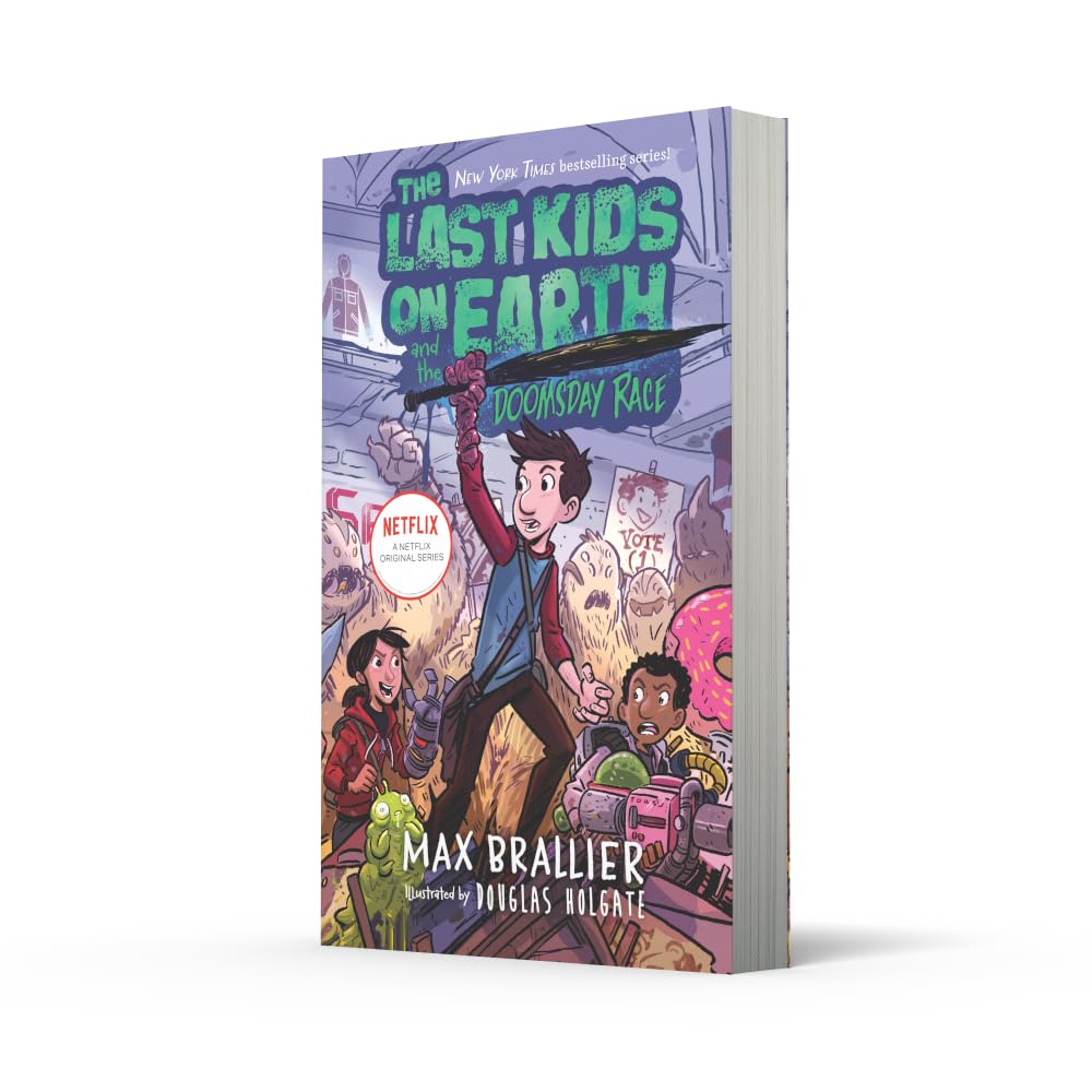 The Last Kids on Earth and the Doomsday Race by Max Brallier Paperback