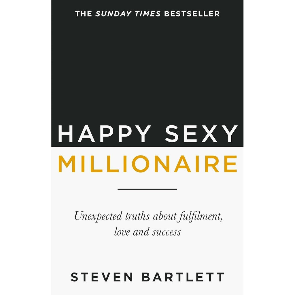 Happy Sexy Millionaire By Steven Bartlett & The CEO Speaks By Rudy Nash 2 Books Collection Set