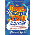 The Dare to Be You Journal by Matthew Syed