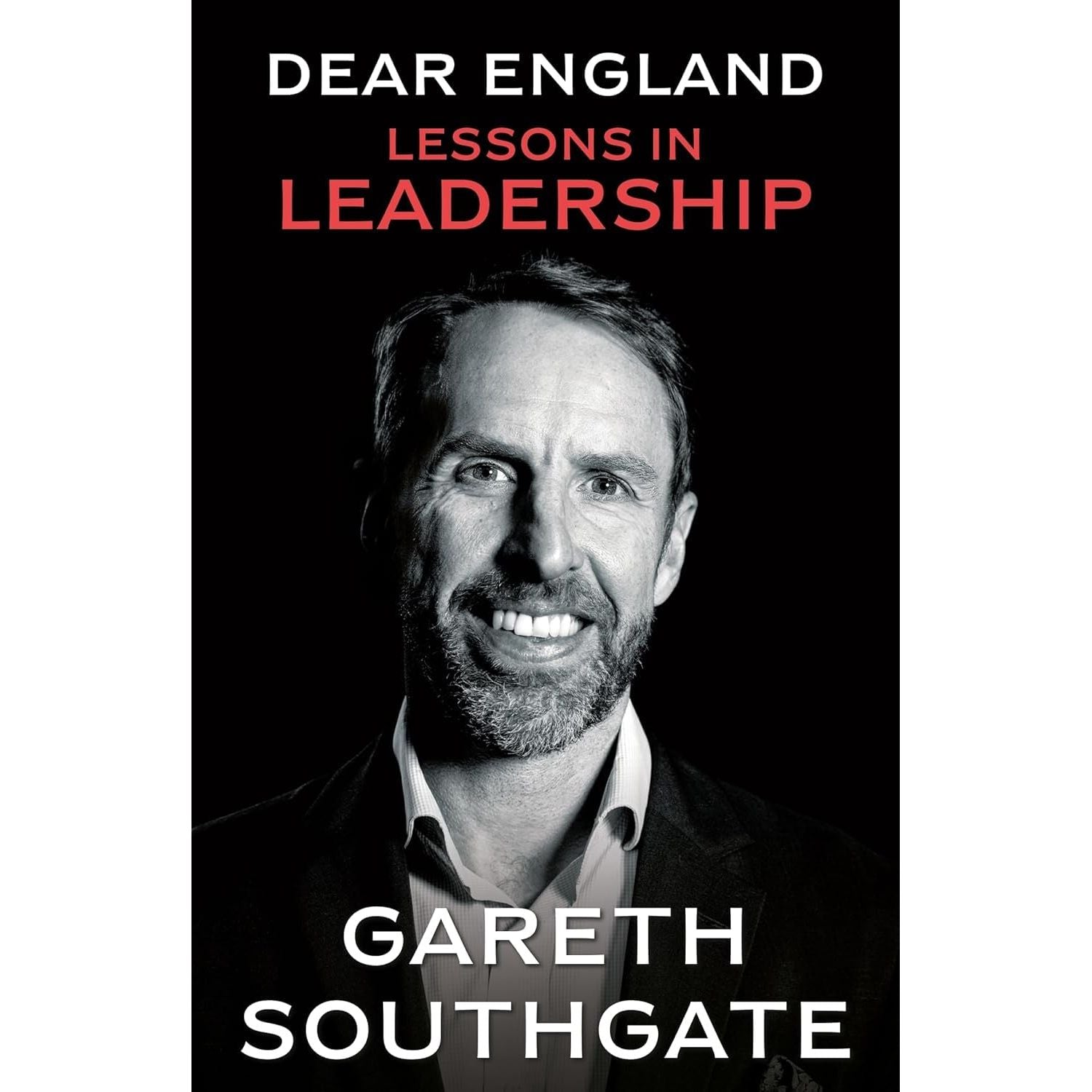 Gareth Southgate 2 Books Collection Set (Anything is Possible(HB) & Dear England Lessons in Leadership)