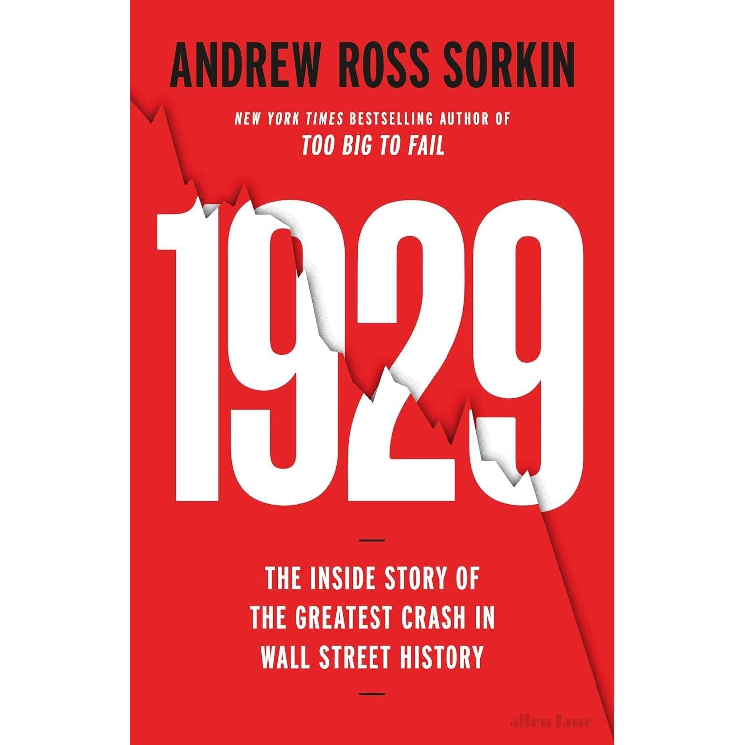 Andrew Ross Sorkin 2 Books Collection Set (1929 (HB) & Too Big to Fail)