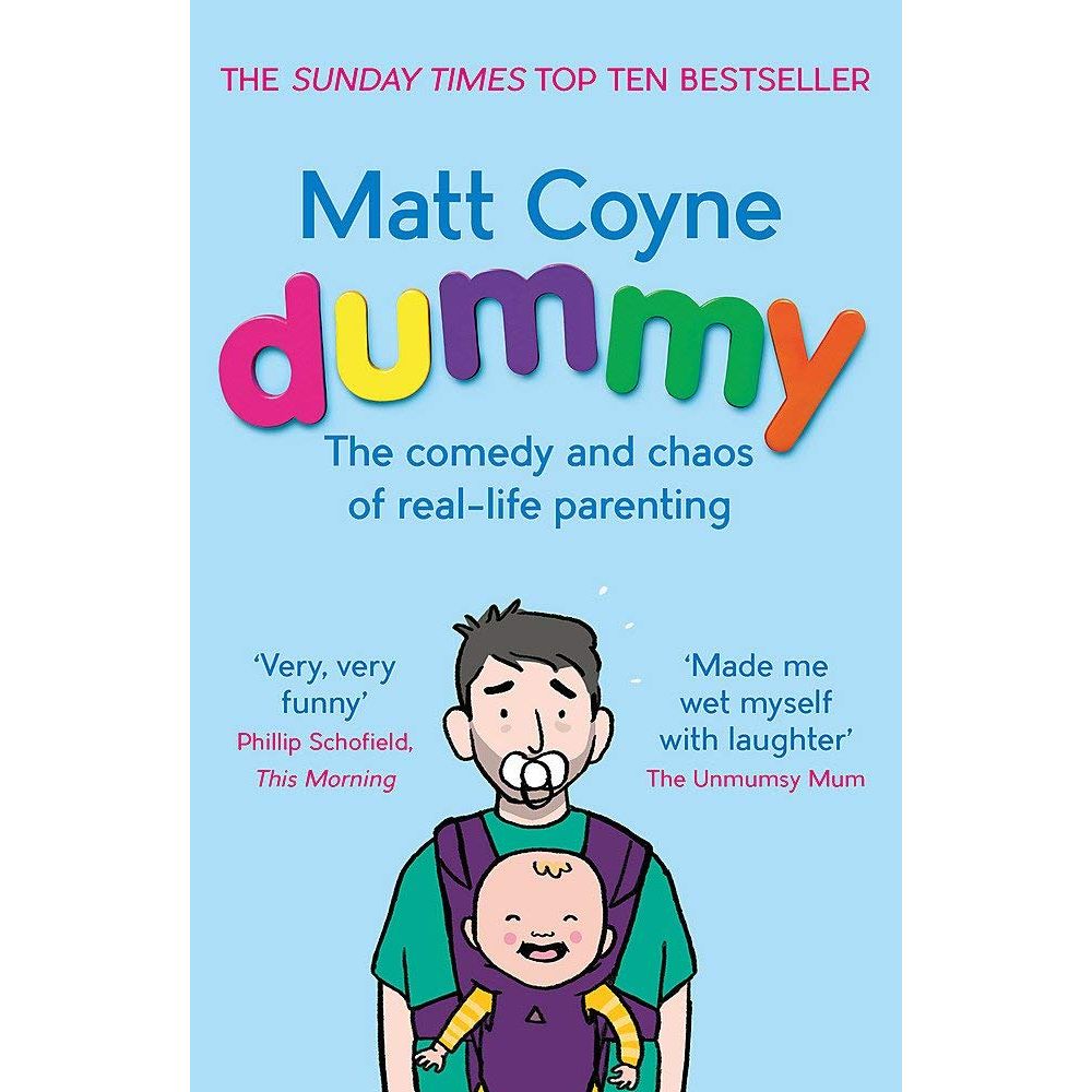 Dummy, Man vs. Toddler and The Unmumsy Mum 3 Books Collection Set
