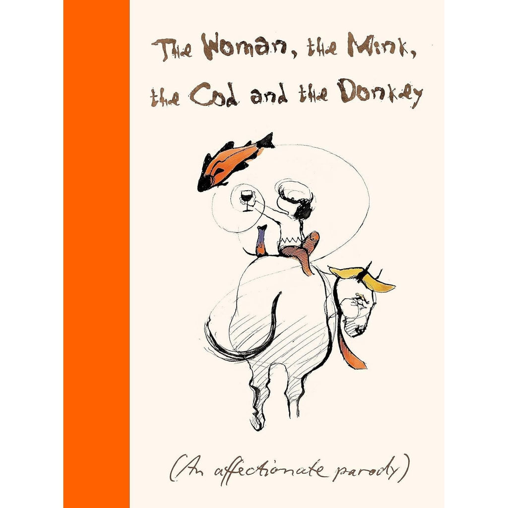 Always Remember, The Woman the Mink the Cod and the Donkey & The Girl the Penguin the Home-Schooling and the Gin 3 Books Collection Set
