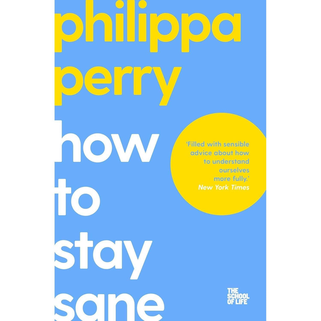 Reinventing Your Life, How To Stay Sane The School of Life, Thinking Fast and Slow 3 Books Collection Set