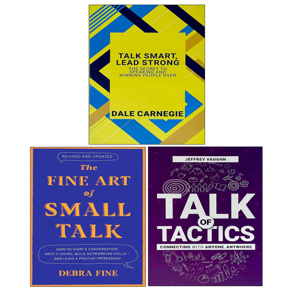 Talk of Tactics, The Fine Art Of Small Talk, Talk Smart Lead Strong 3 Books Collection Set