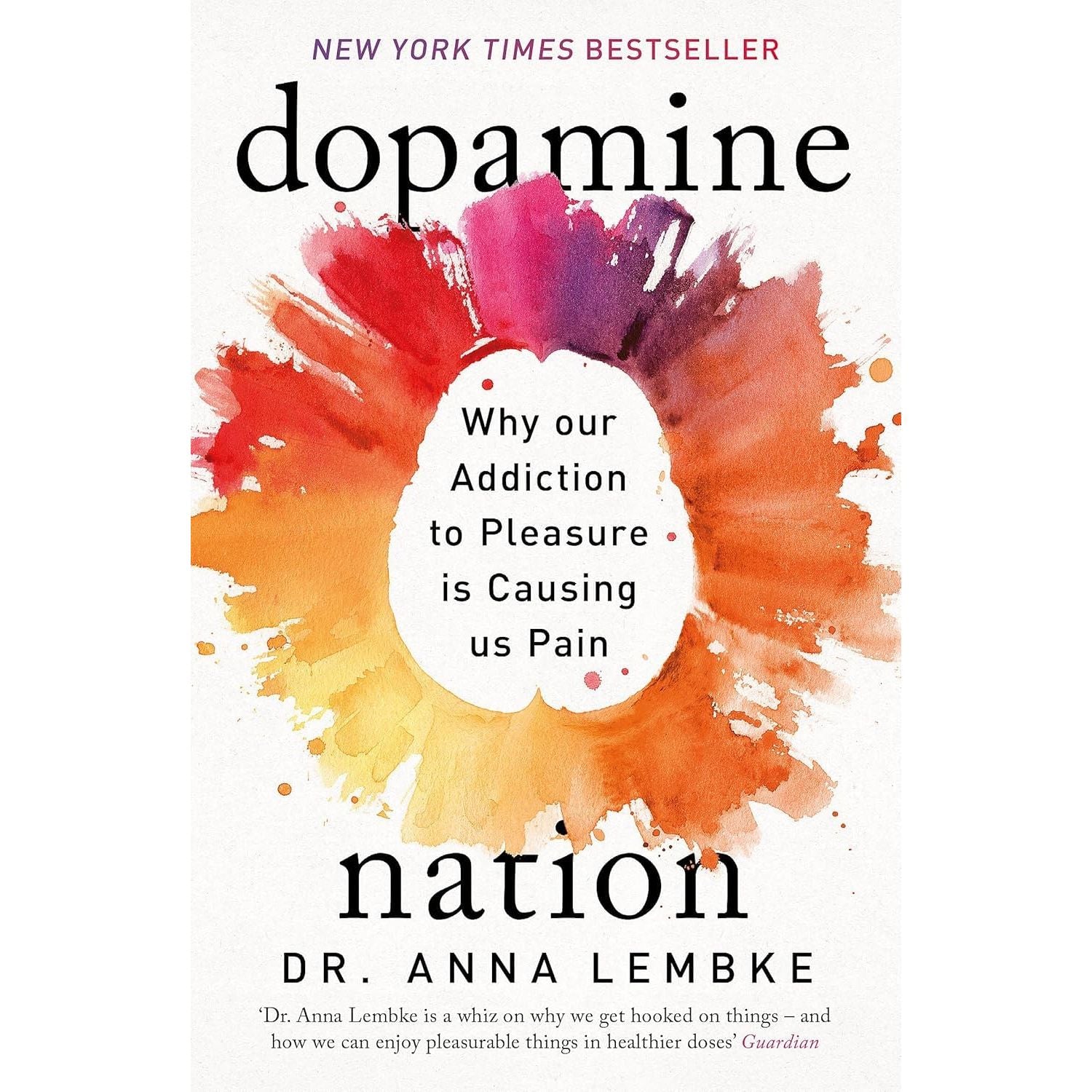 Dopamine Nation and The Official Dopamine Nation Workbook 2 Books Collection Set by Dr Anna Lembke