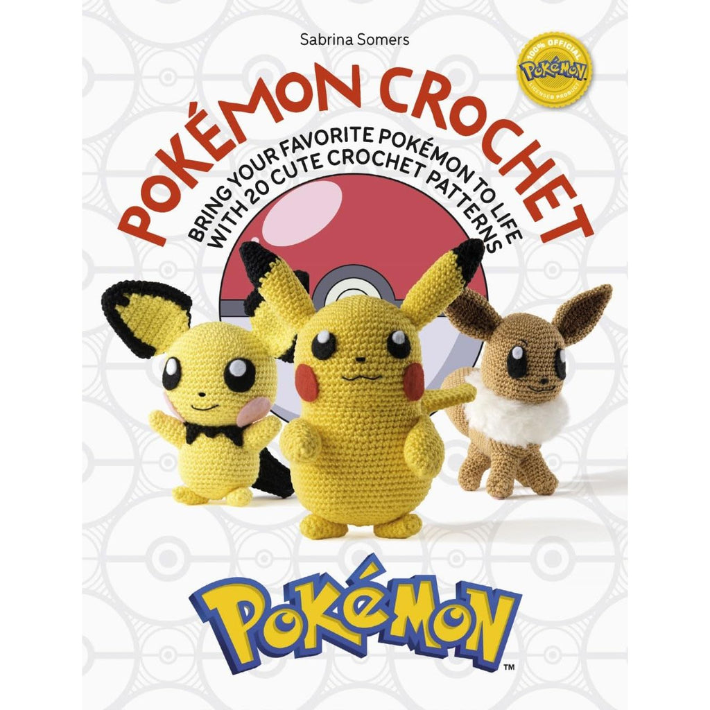 Pokémon Crochet: Bring your favorite Pokémon to life with 20 cute crochet patterns (Pokémon Crafts)