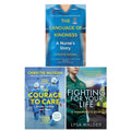 The Language of Kindness, The Courage to Care and Fighting For Your Life 3 Books Collection Set