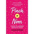 Pinch of Nom Food Planner: Quick & Easy