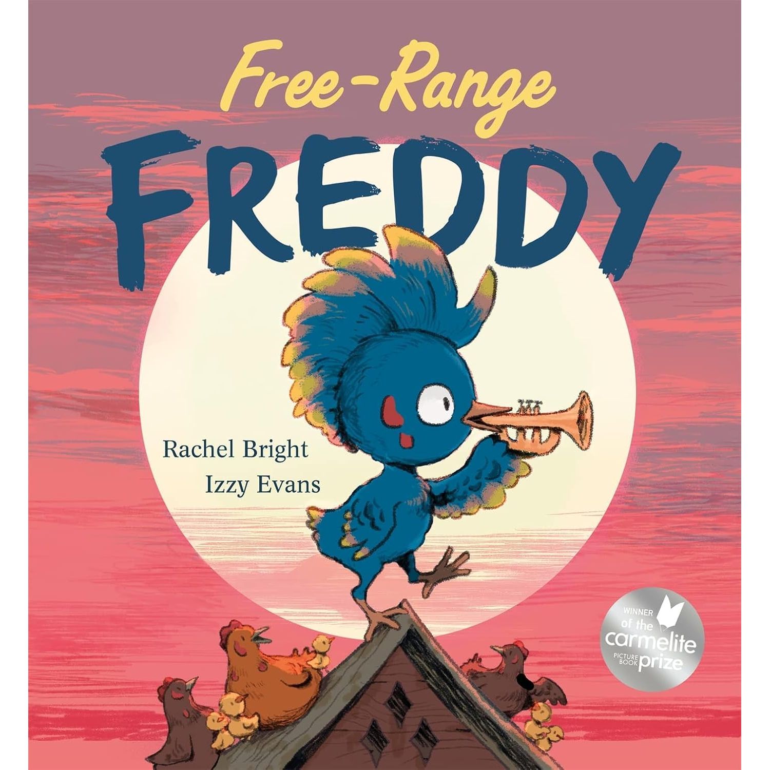 Rachel Bright Collection 4 Books Set (Love You Hoo, Slug in Love, Free-Range Freddy & Snail in Space)
