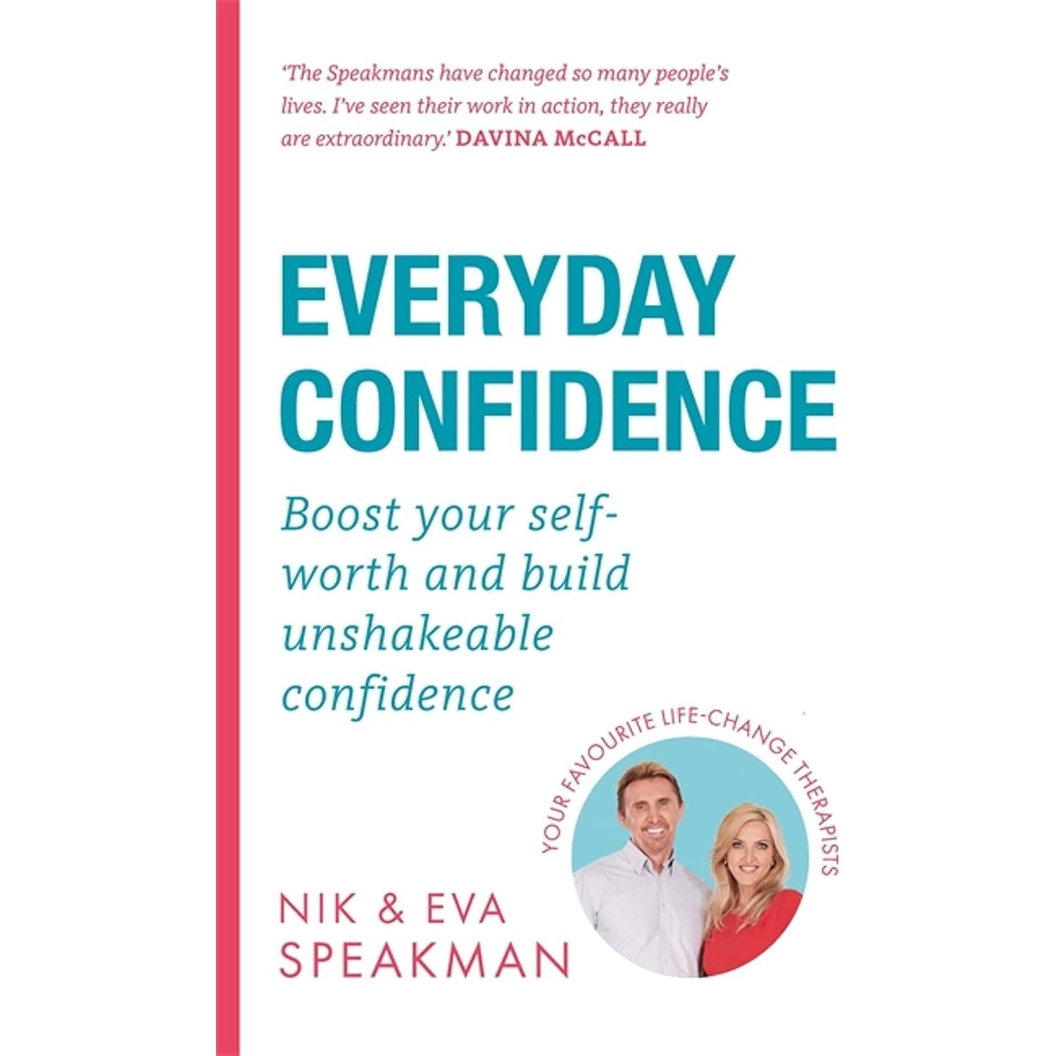 Conquering Anxiety and Everyday Confidence By Nik and Eva Speakman 2 Books Collection Set