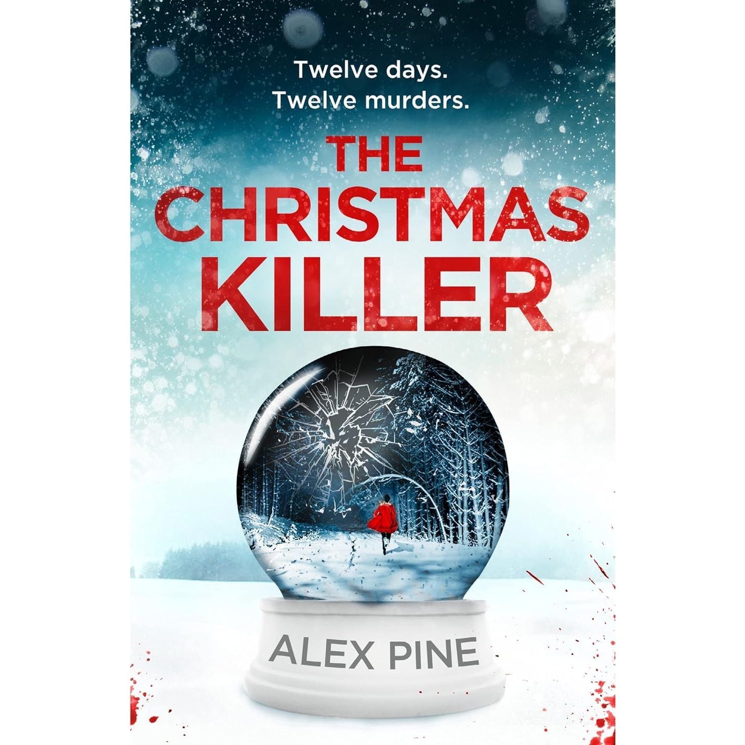 DI James Walker Series 1-6 Books Collection Set By Alex Pine (The Christmas Killer, The Killer in the Snow)