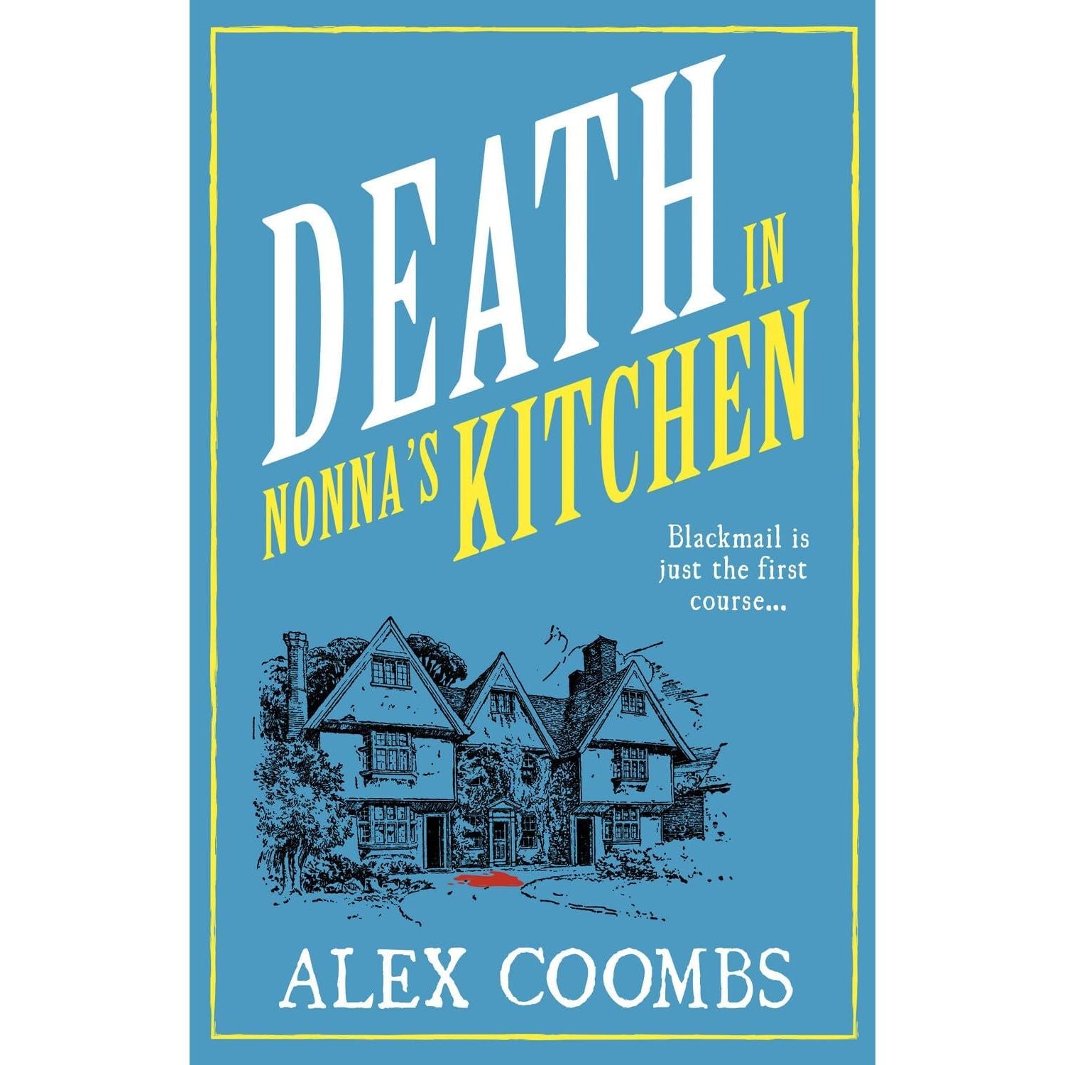 Old Forge Cafe Mysteries Series 1-4 Collection Books Set By Alex Coombs (Murder on the Menu, Death in Nonna's Kitchen)