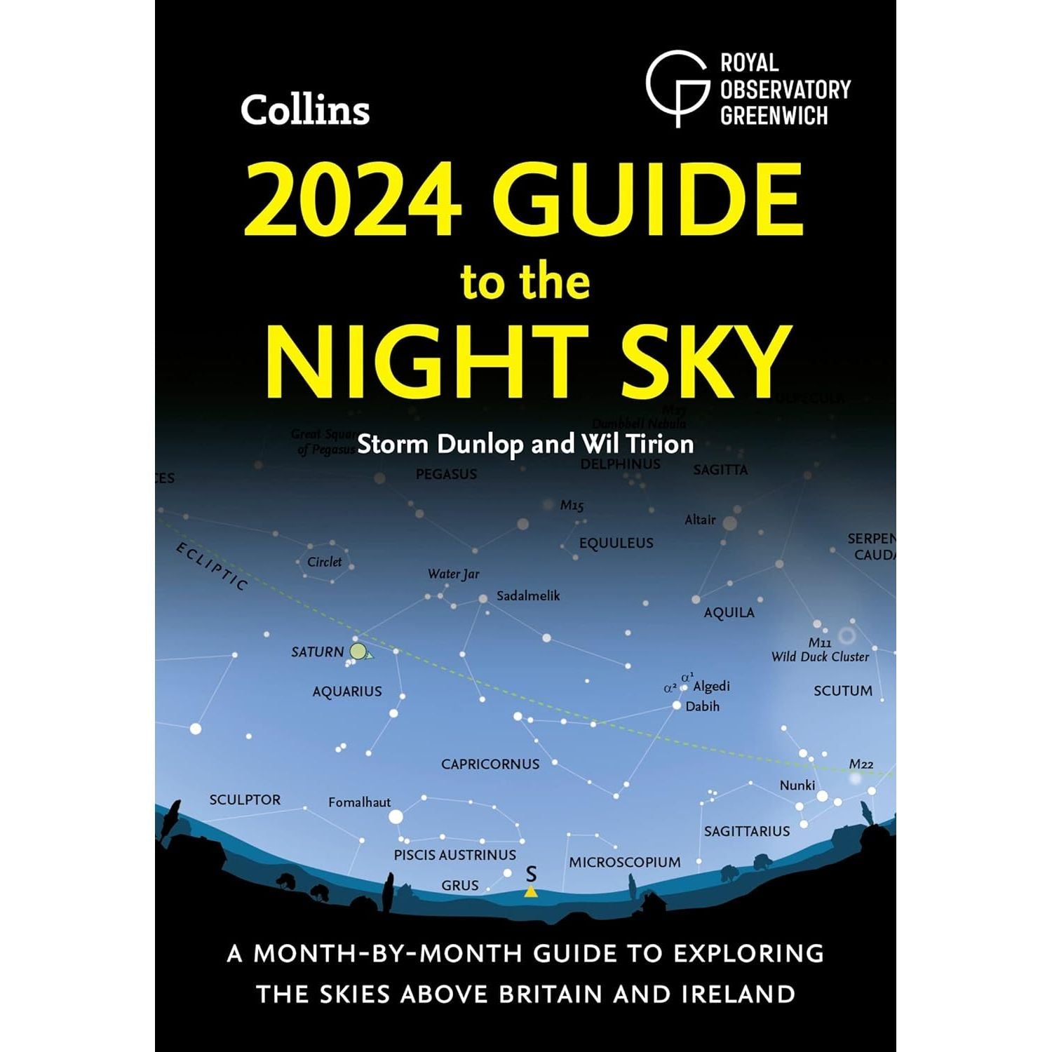 2024 Guide to the Night Sky: Discover the Secrets of the Night Sky. A Comprehensive Guide to Astronomy and Stargazing by the Bestselling Author of "2023 Guide to the Night Sky"
