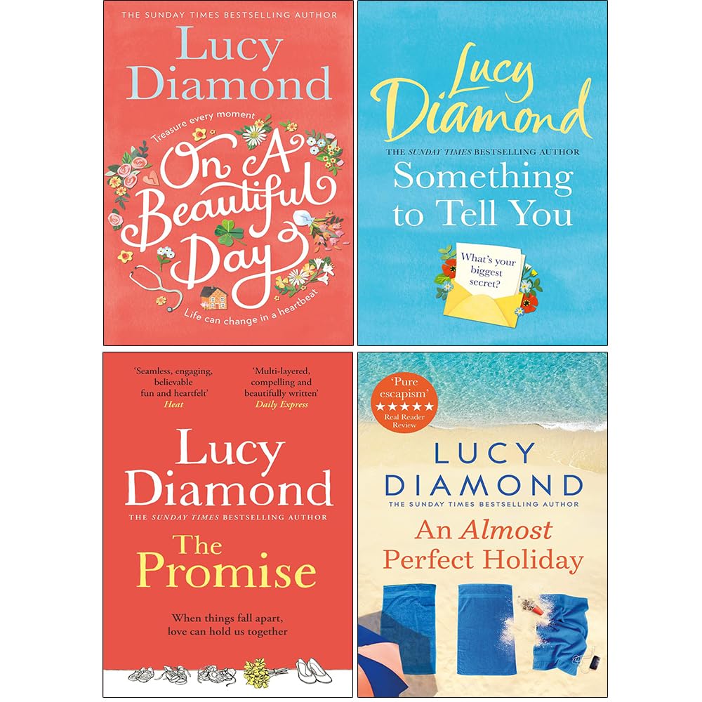 Lucy Diamond Collection 4 Books Set (On a Beautiful Day, Something to Tell You, The Promise, An Almost Perfect Holiday)