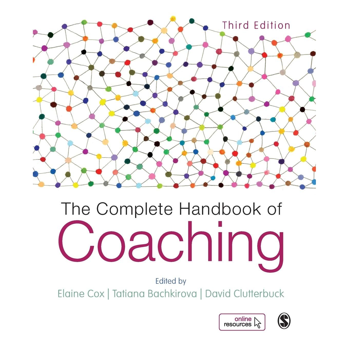 The Complete Handbook of Coaching, 3rd Edition