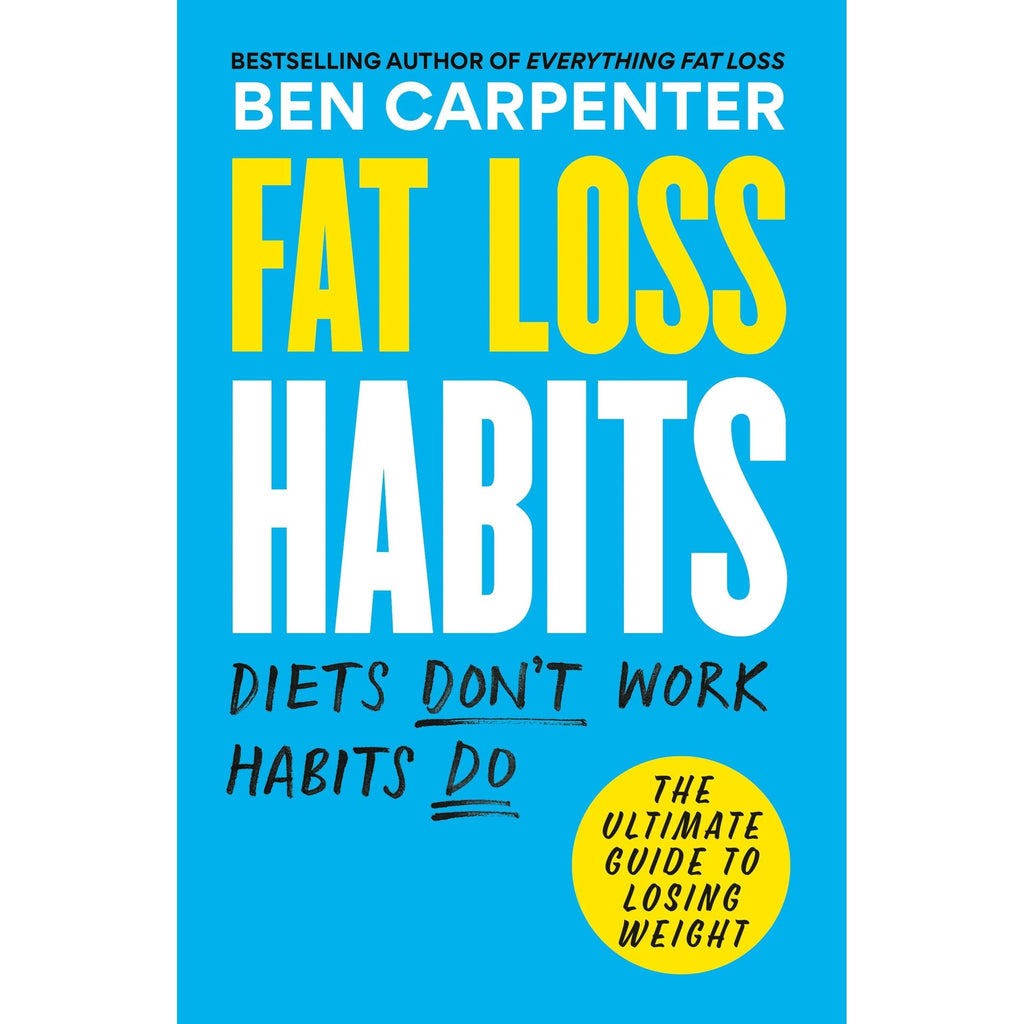 Fat Loss Habits: THE SUNDAY TIMES BESTSELLER by Ben Carpenter Paperback