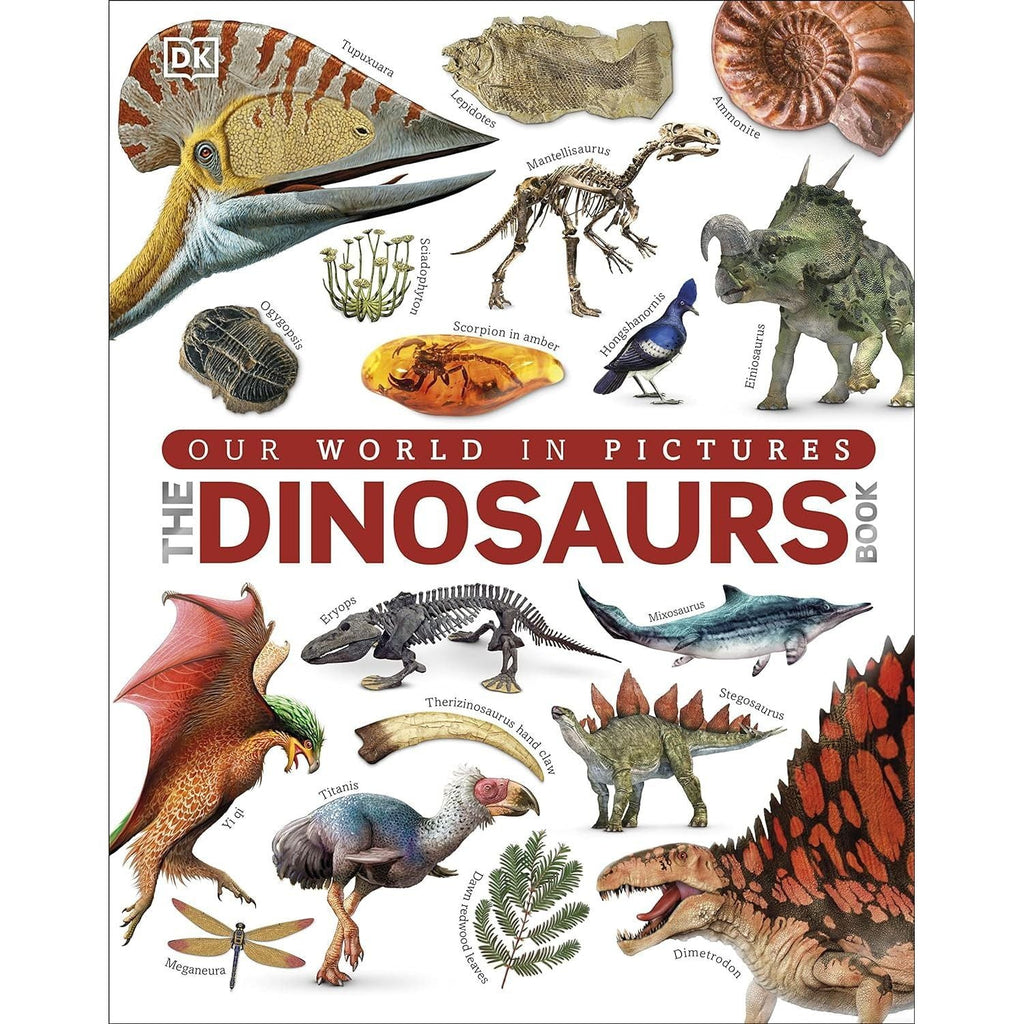 Knowledge Encyclopedia Dinosaur, The Dinosaurs Book Our World in Pictures By DK 2 Books Collection Set