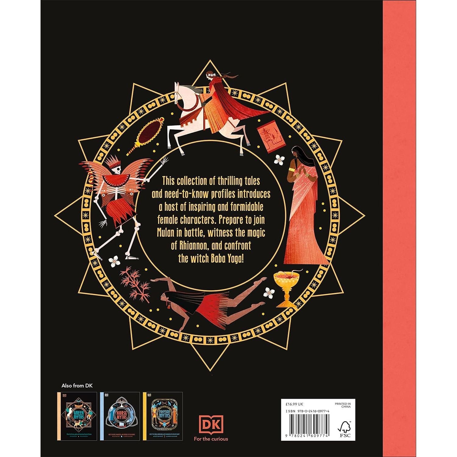 Goddesses and Heroines: Meet More Than 80 Legendary Women From Around the World (Ancient Myths)