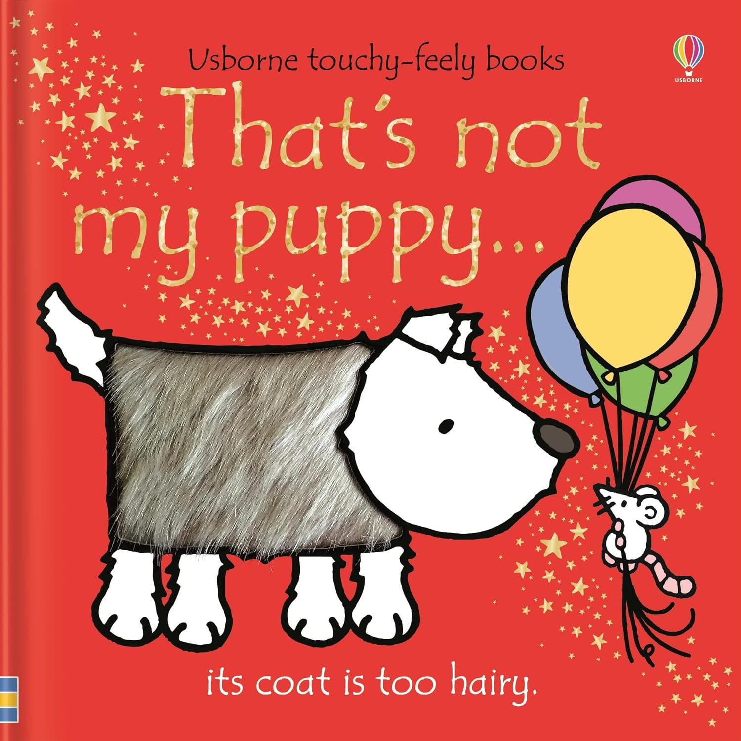 That's not my puppy...: its coat is too hairy by Fiona Watt Children's Books