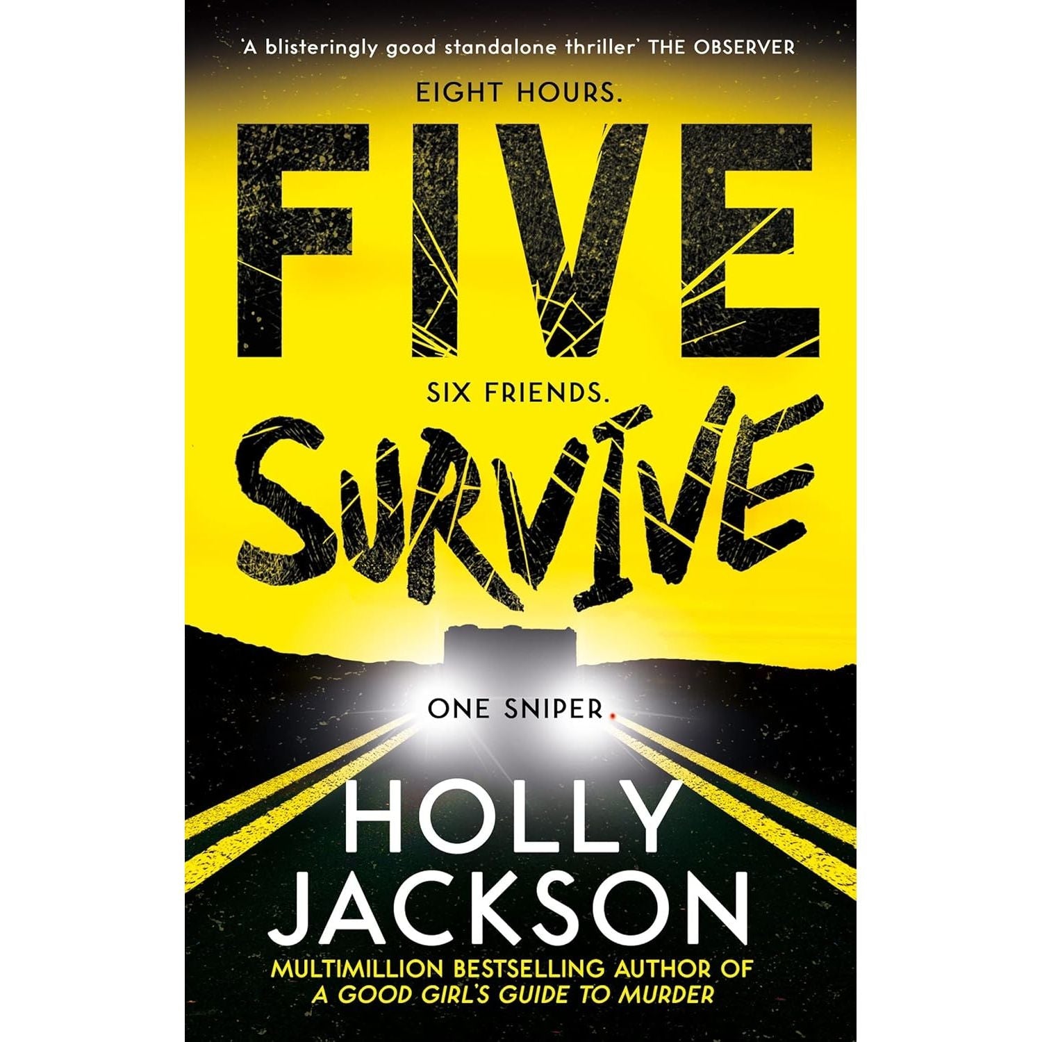 Five Survive: AN INSTANT NUMBER 1 NYT BESTSELLER by Holly Jackson