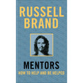 Russell Brand Mentors How to Help and Be Helped