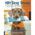 101 Dog Tricks: Step by Step Activities to Engage, Challenge, and Bond with Your Dog (Dog Tricks and Training)