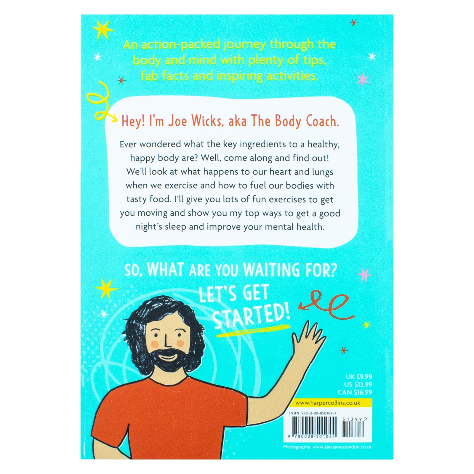 Fitter, Healthier, Happier!: Learn all about your body and mind in a fun and educational way in this amazing new illustrated kids' book for 2024 from best-selling author and fitness trainer!