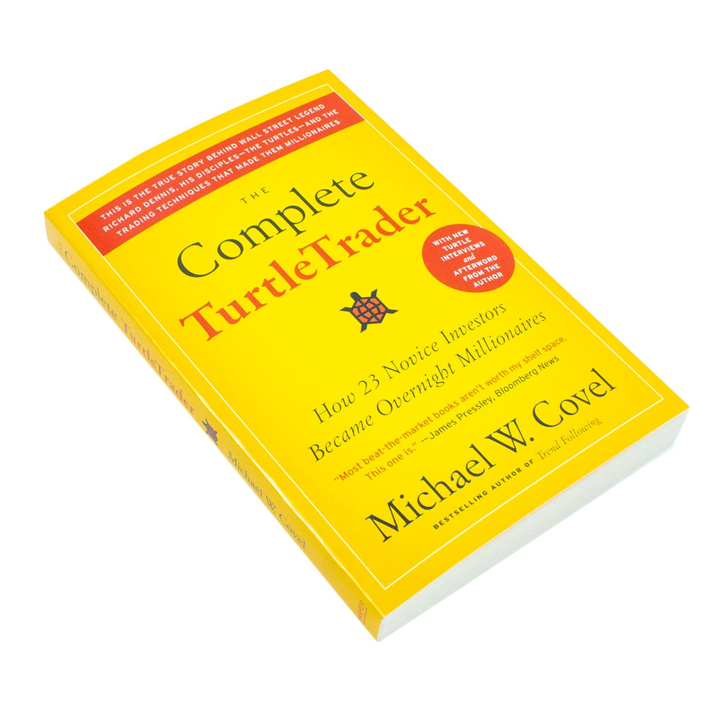 The Complete TurtleTrader: How 23 Novice Investors Became Overnight Millionaires