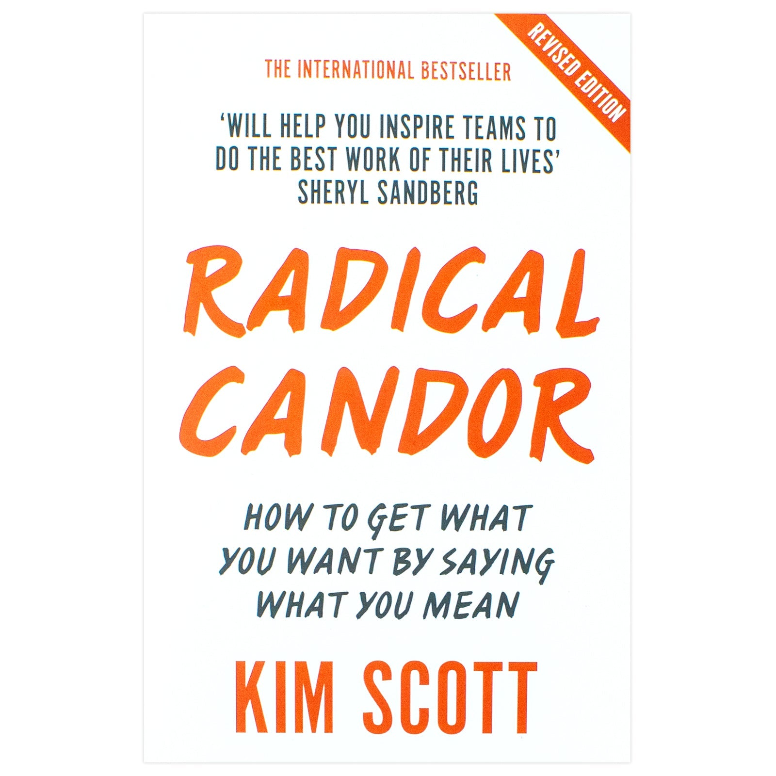 Radical Candor by Kim Scott | The Bestselling Leadership Book - Management, Feedback & Workplace Culture Book