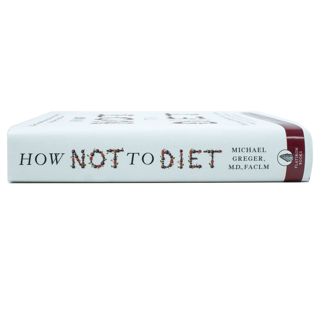 How Not to Diet Book, By Michael Greger (Weight Loss Book)