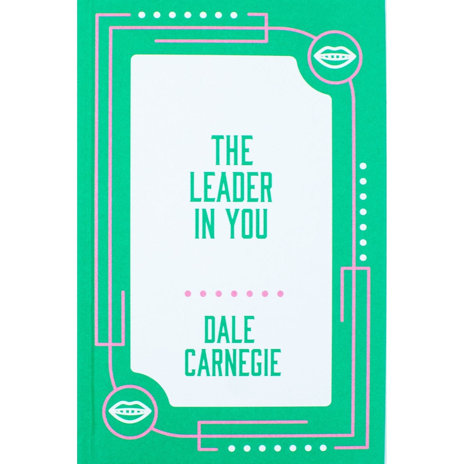 The Leader In You by Dale Carnegie [HB]