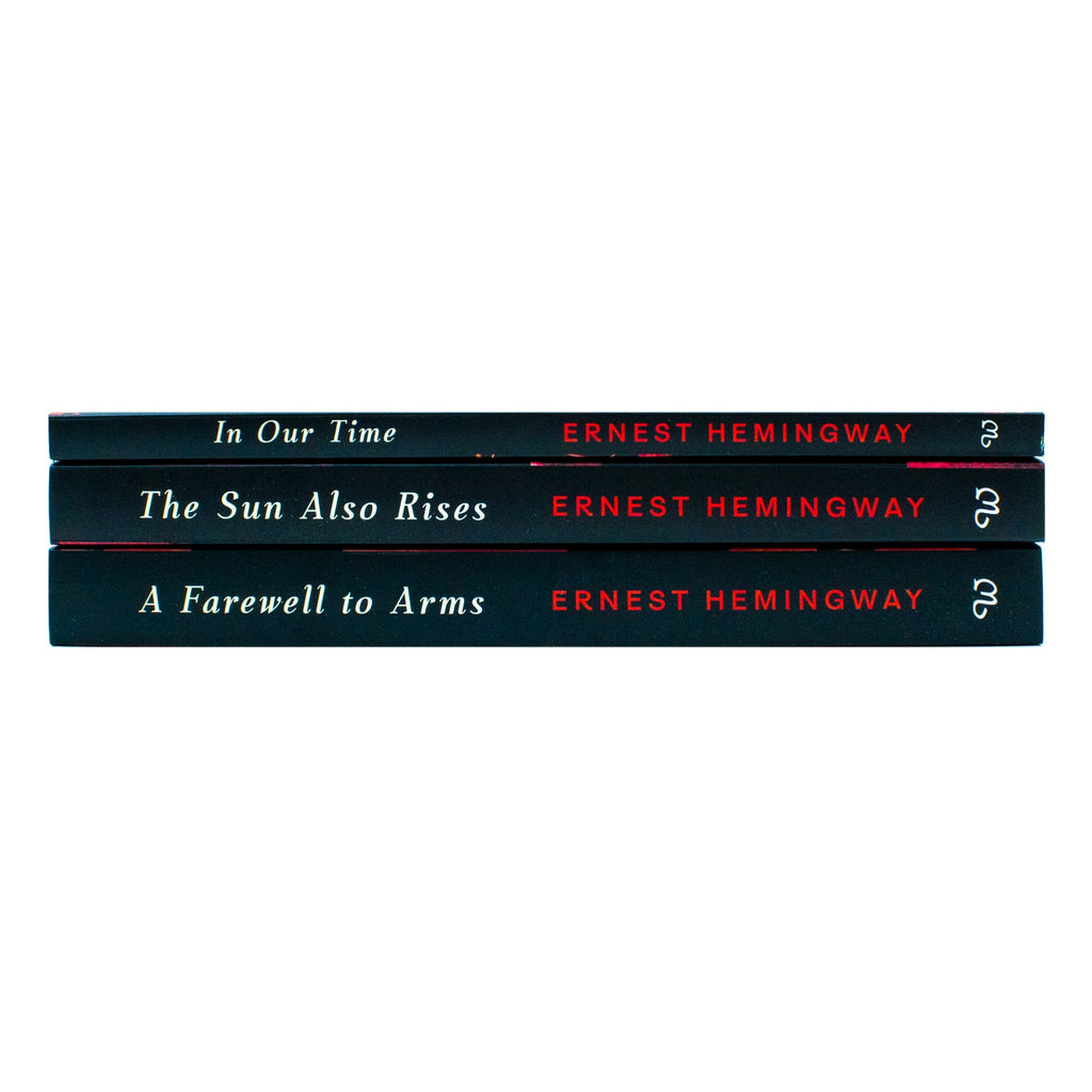 Selected Works of Ernest Hemingway 3 Books Set (In Our Time, The Sun Also Rises, A Farewell to Arms)