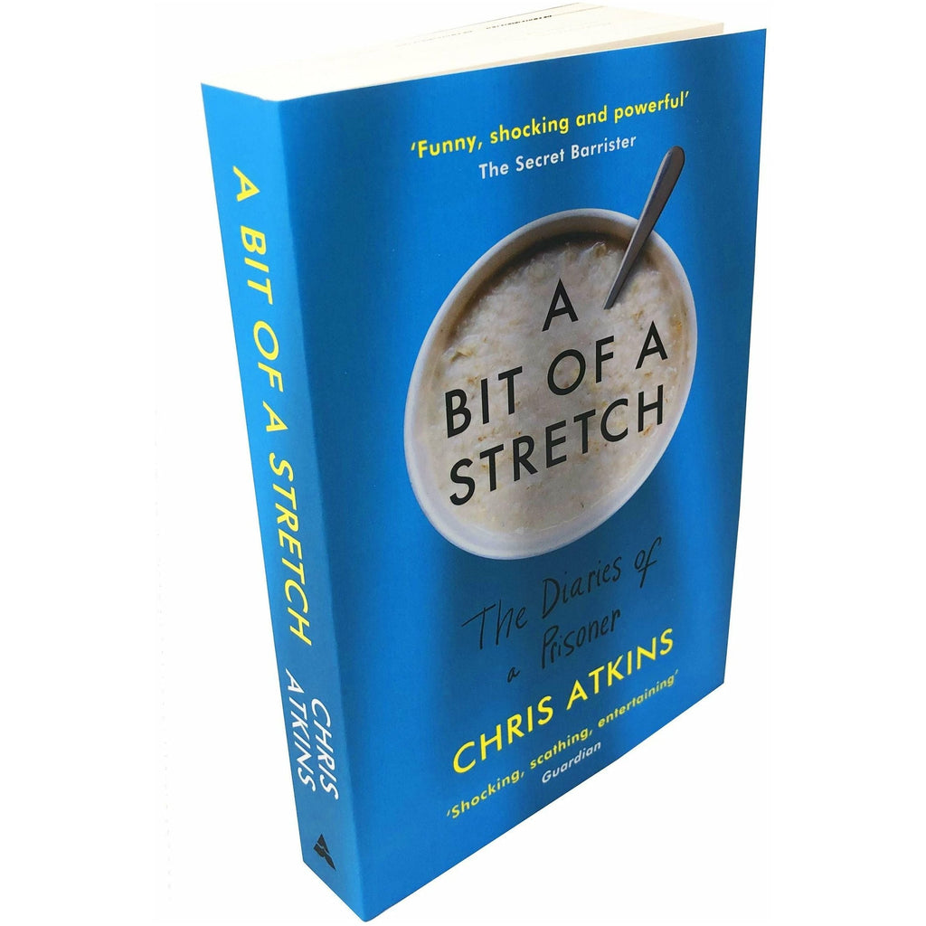 A Bit Of A Stretch - The Diaries Of A Prisoner