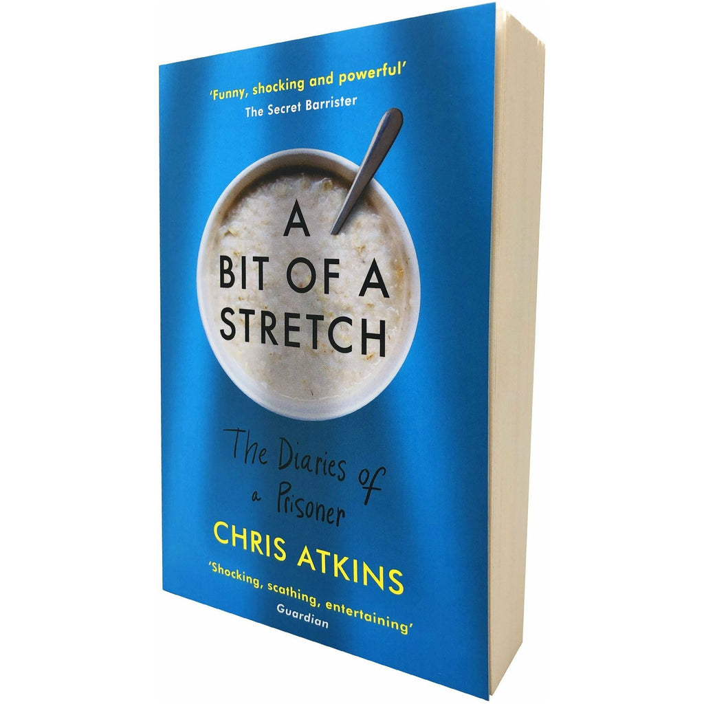 A Bit Of A Stretch - The Diaries Of A Prisoner