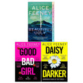 Alice Feeney 3 Books Collection Set (Beautiful Ugly, Daisy Darker, Good Bad Girl)