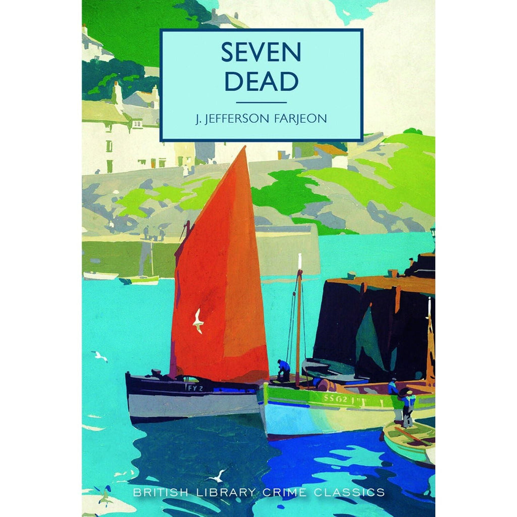 British Library Crime Classics Series Collection 6 Books Set (Guilty Creatures A Menagerie of Mysteries, Seven Dead, Somebody at The Door & More)