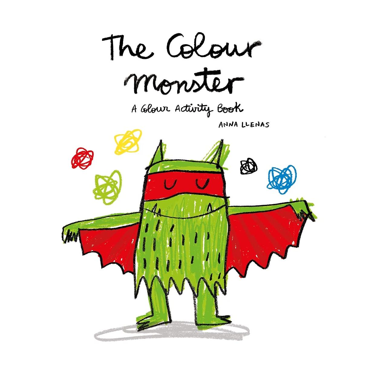 Anna Llenas The Colour Monster Collection 6 Books Set (The Colour Monster, A Colour Activity Book, Goes to School, The Colour Monster Pop-Up,The Colour Monster: The Feelings Doctor, Mindfulness)