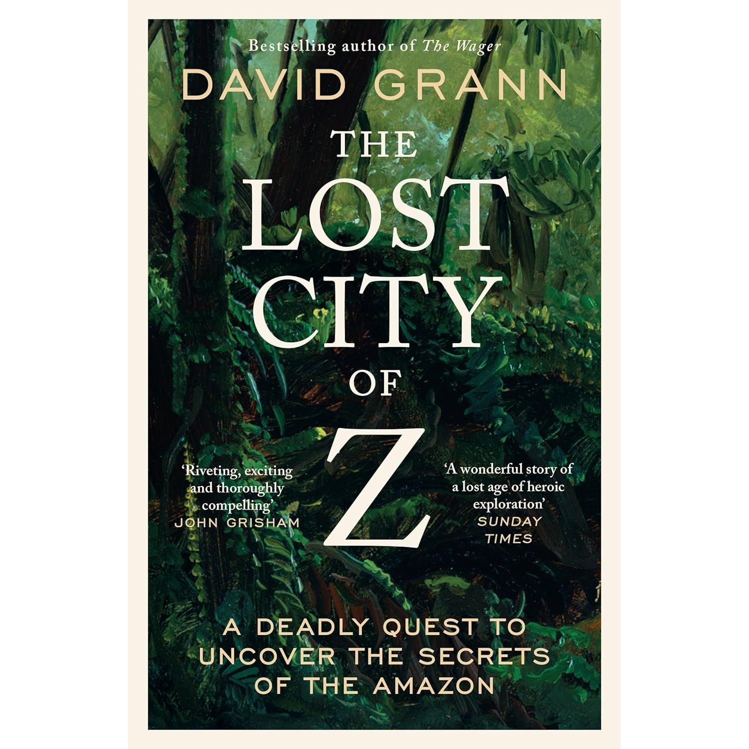 David Grann Collection 3 Books Set (The Wager, Killers of the Flower Moon, The Lost City of Z)