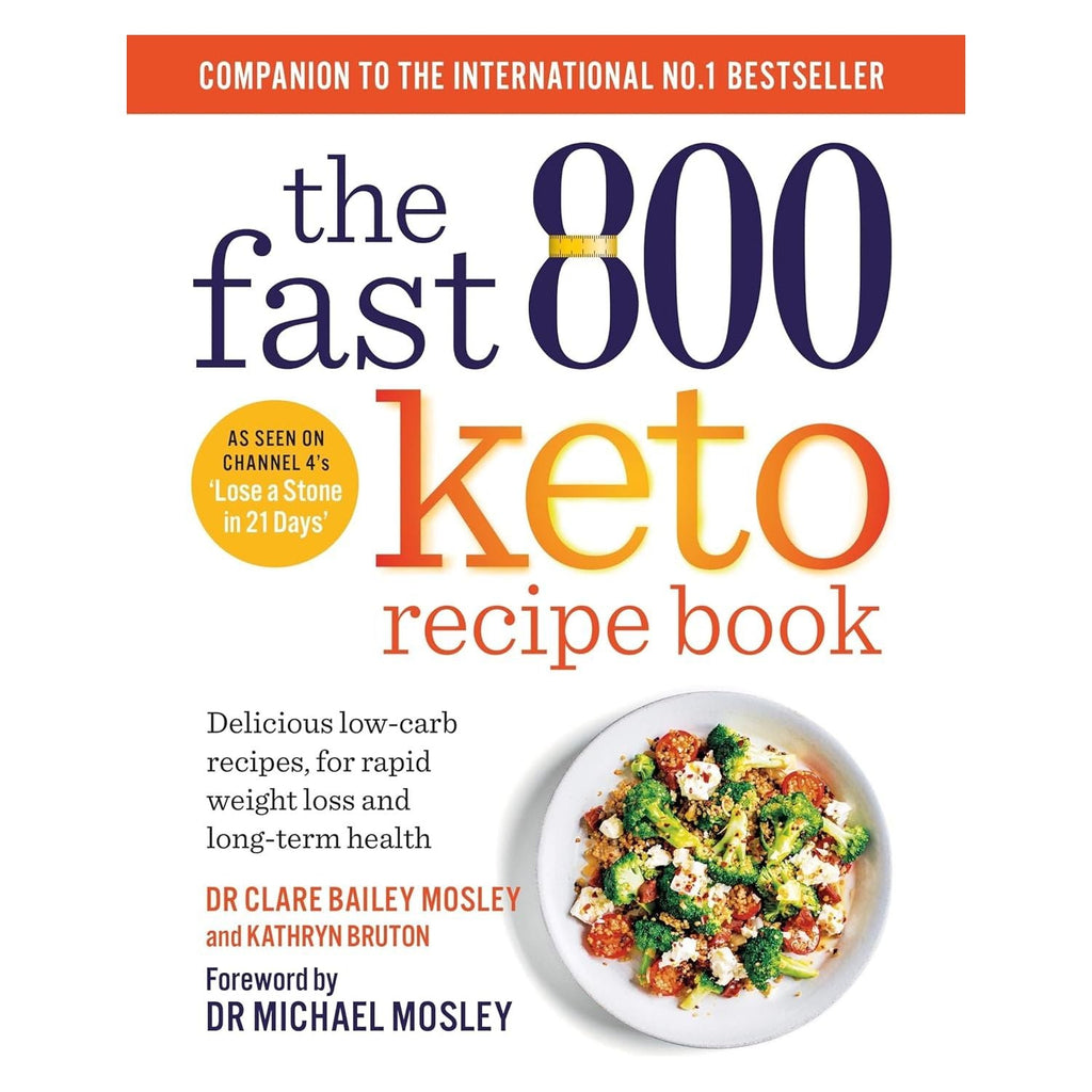 Fast 800 Keto and The Fast 800 Keto Recipe Book 2 Books Set by Dr Michael Mosley, Dr Clare Bailey