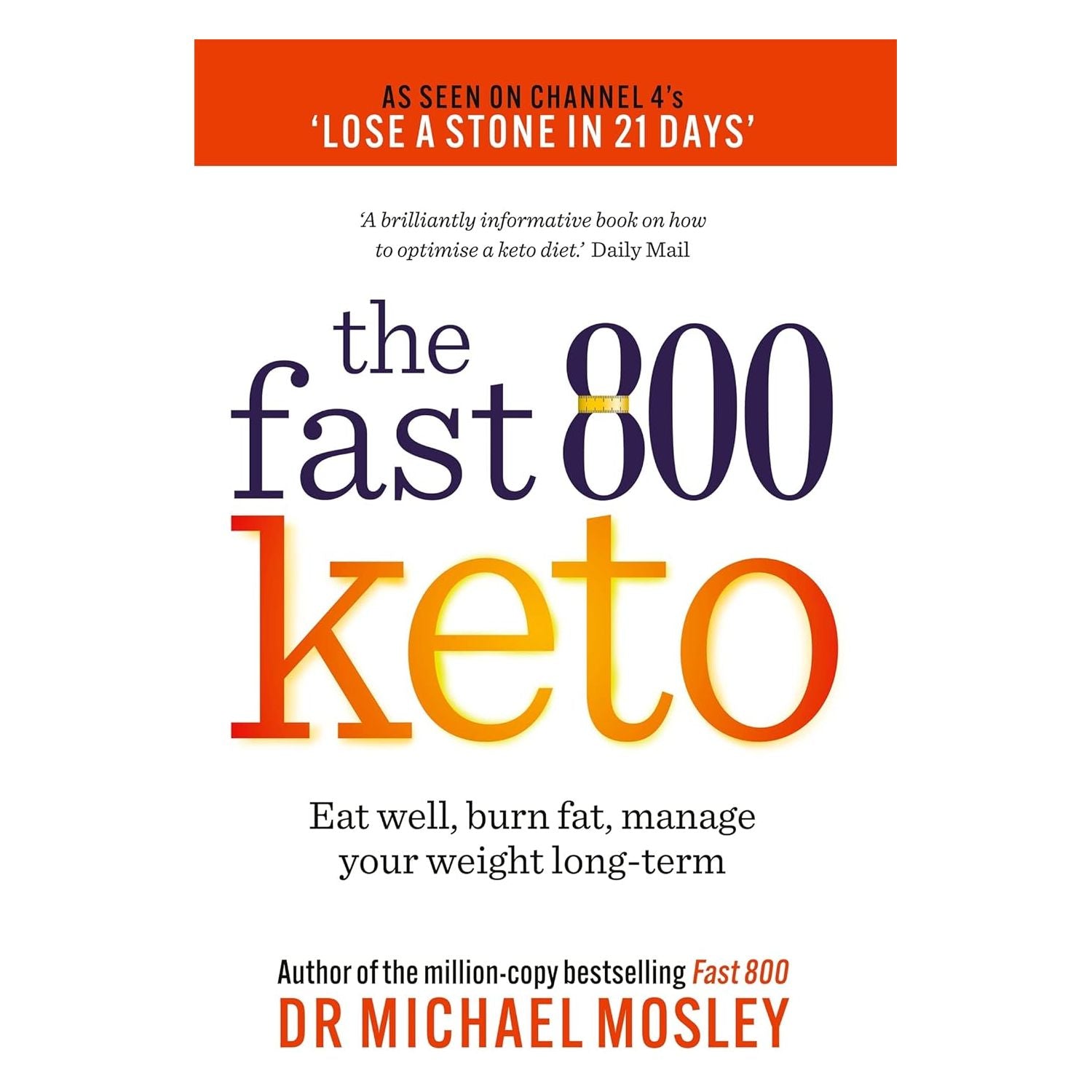 Fast 800 Keto and The Fast 800 Keto Recipe Book 2 Books Set by Dr Michael Mosley, Dr Clare Bailey