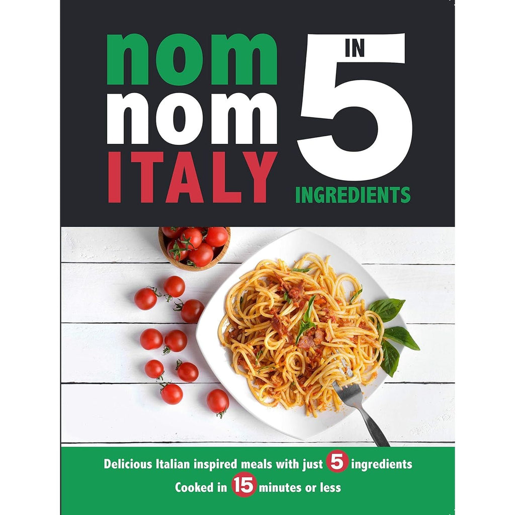 Nom Nom Italy In 5 Ingredients, The Italian Way (HB) 2 Books Collection Set