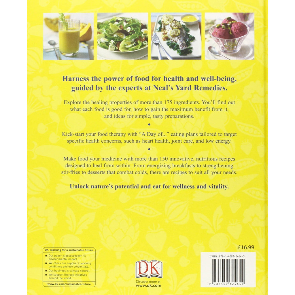 Neal's Yard Remedies Healing Foods: Eat Your Way to a Healthier Life by Susannah Steel