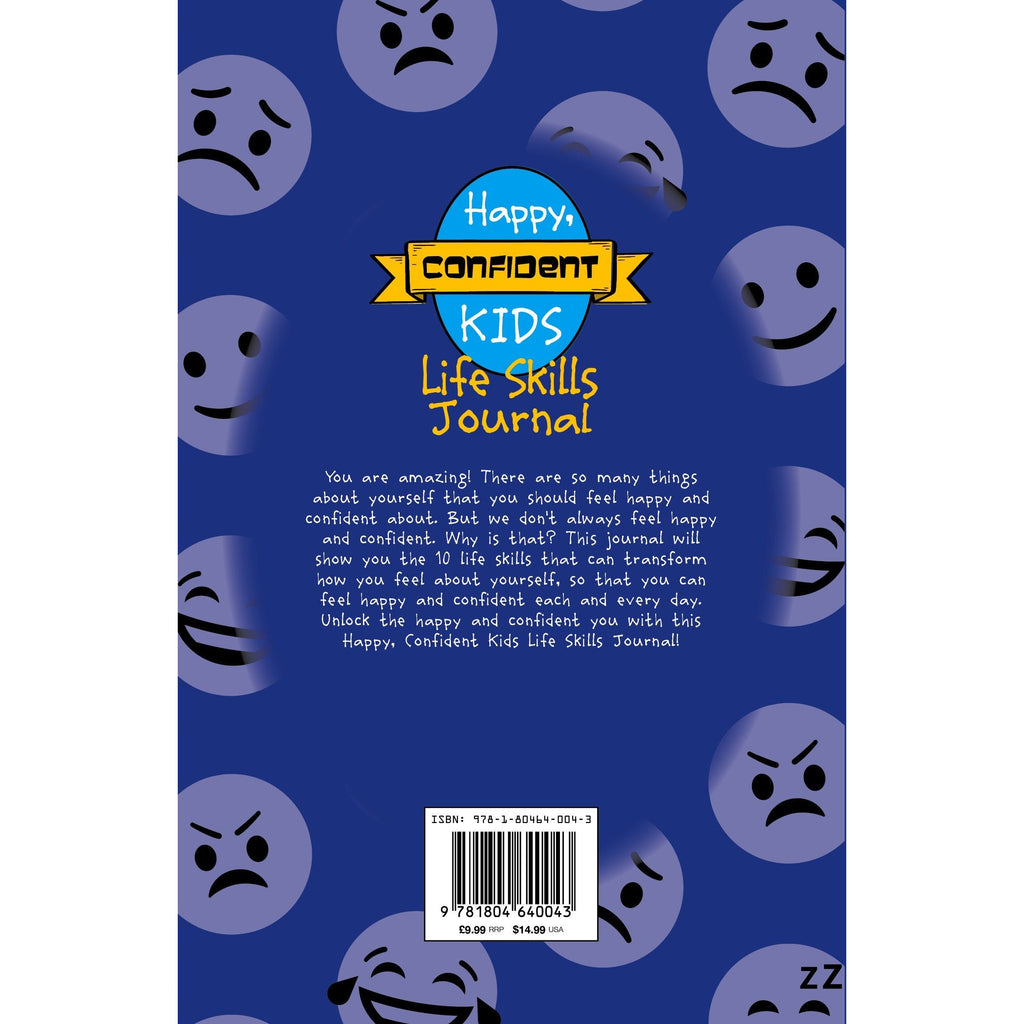 Happy, Confident Kids Life Skills Journal: Helps to develop kids' self-esteem and mindfulness through fun and engaging activities with 10 key life skills