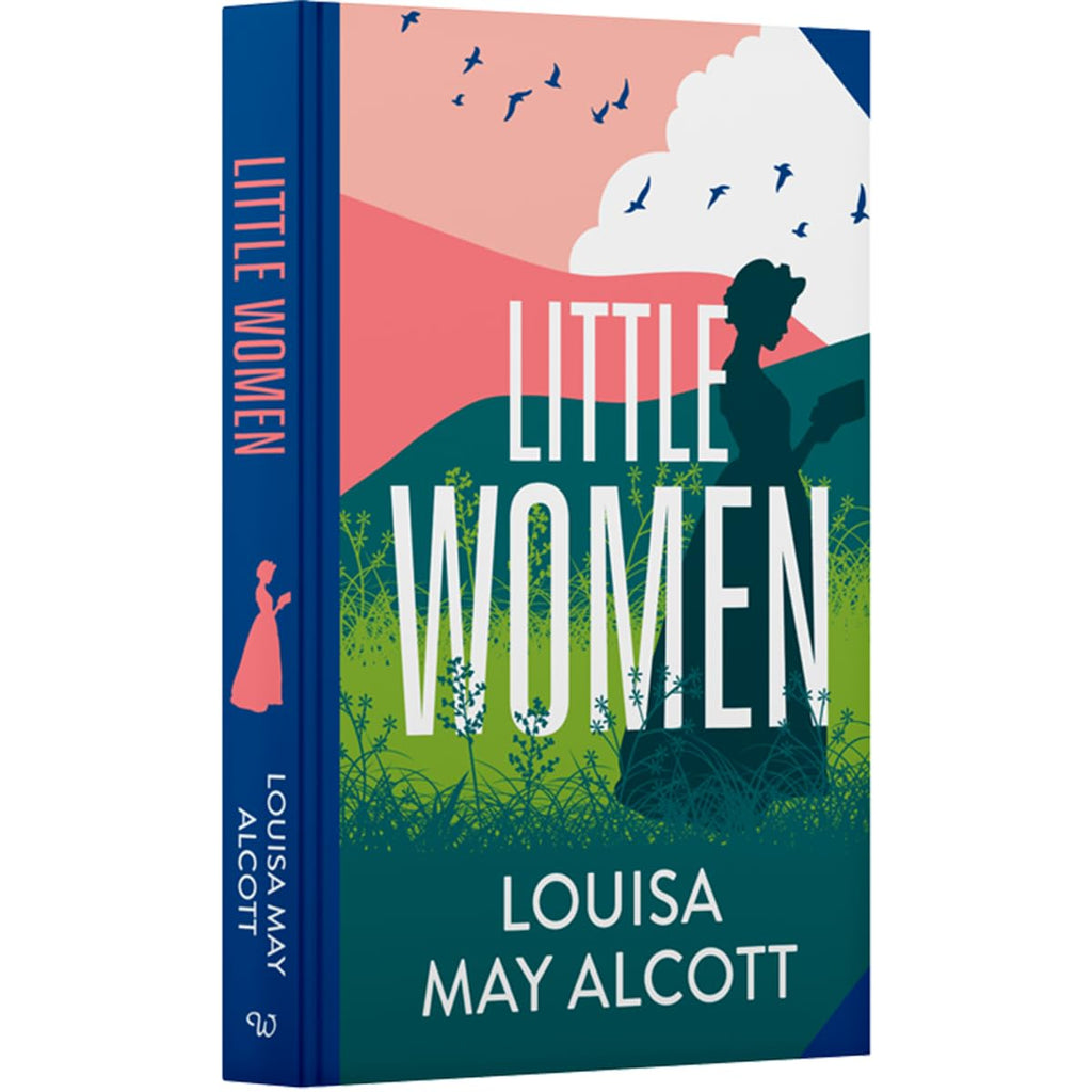 Little Women by Louisa May Alcott (Deluxe Hardback Sprayed Edge Edition)