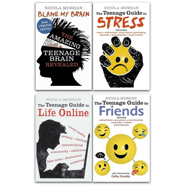 Nicola Morgan Teenage Guide 4 Books Collection Set | The Teenage Guide to Stress, Friends, Life Online & The Teenage Brain