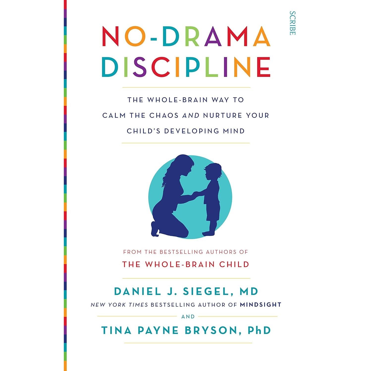 Dr Daniel Siegel Collection 3 Books Set (Parenting from the Inside Out, The Whole Brain Child, No-Drama Discipline)