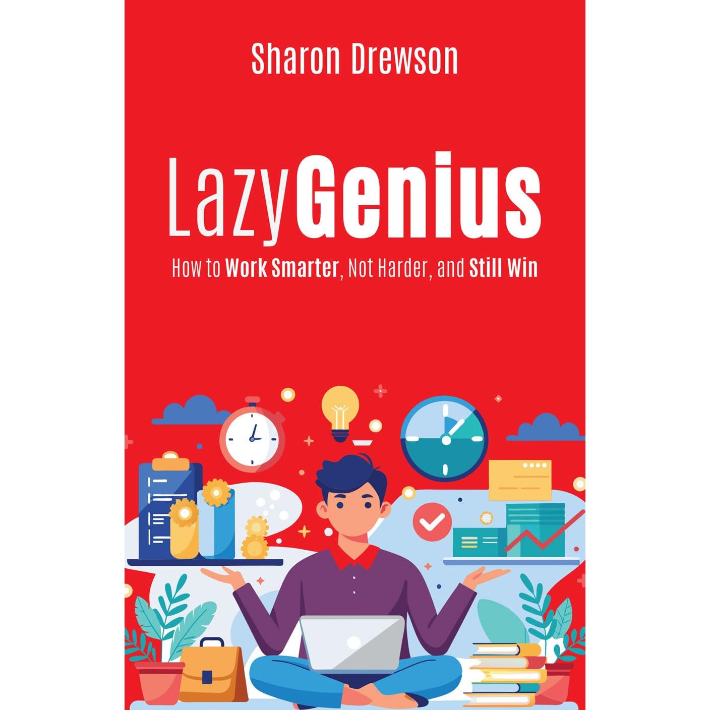 Success Sauce, Lazy Genius, Ultimate Edge, Work Wisely Win Big, Own It Crush It Do It 5 Books Collection Set