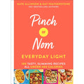 Pinch of Nom Everyday Light : 100 Tasty, Slimming Recipes All Under 400 Calories